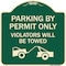 Signmission Parking by Permit Violators Will Towed Heavy-Gauge Aluminum Sign, 18" x 18", G-1818-23456 A-DES-G-1818-23456 - alternate 1